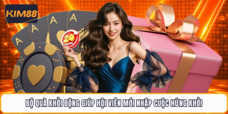 Bộ quà khởi động giúp hội viên mới nhập cuộc hứng khởi