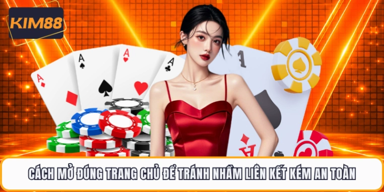 Cách mở đúng trang chủ để tránh nhầm liên kết kém an toàn