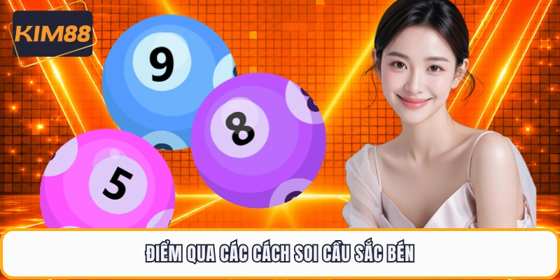 Điểm qua các cách soi cầu sắc bén