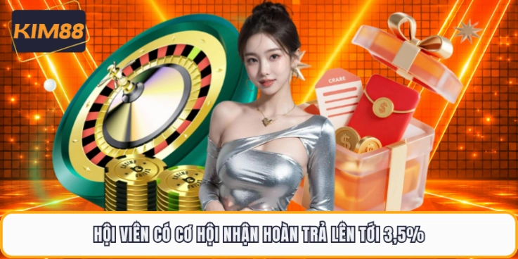Hội viên có cơ hội nhận hoàn trả lên tới 3,5%