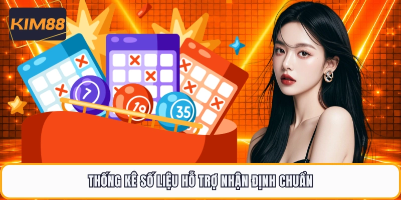 Thống kê số liệu hỗ trợ nhận định chuẩn