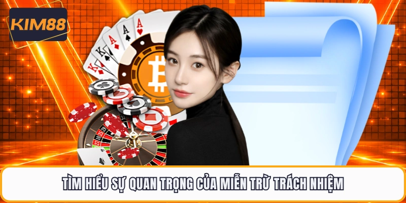 Tìm hiểu sự quan trọng của miễn trừ trách nhiệm